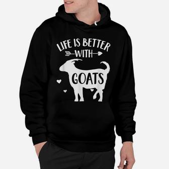 Goat Lover Gift 'Life Is Better With Goats' Fun Animal Goat Hoodie | Crazezy UK