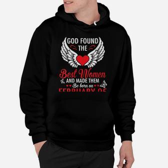God Found The Best & Made Them Be Born On February 05 Hoodie - Monsterry DE