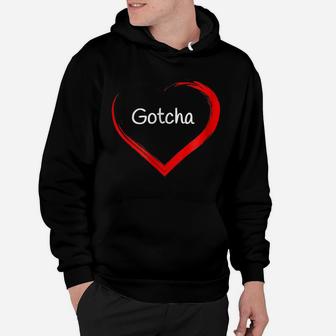 Gotcha Day Shirt Adoption Day Gift Love Red Heart Hoodie | Crazezy CA