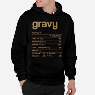 Gravy Nutrition Facts Funny Thanksgiving Christmas Food Hoodie | Crazezy AU