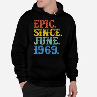 Grunge Epic Since June 1969 Birthday 50 Years Legend Gifts Hoodie | Crazezy