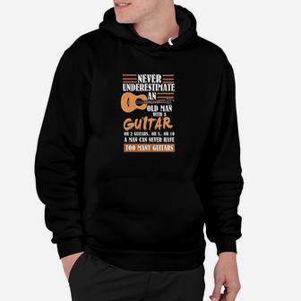 Guitar Dad Never Underestimate An Old Man With Guitar Hoodie | Crazezy AU