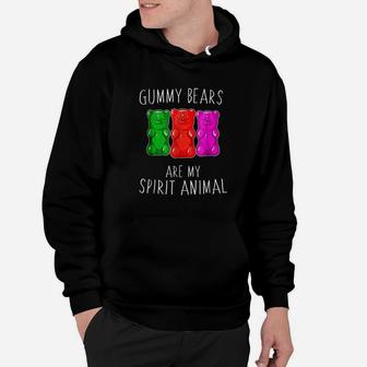 Gummy Bears Are My Spirit Animal Hoodie | Crazezy CA