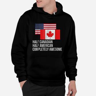 Half Canadian Half American Funny Flag Hoodie | Crazezy AU
