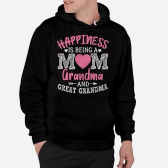 Happiness Is Being A Mom Grandma And Great Grandma Hoodie | Crazezy AU
