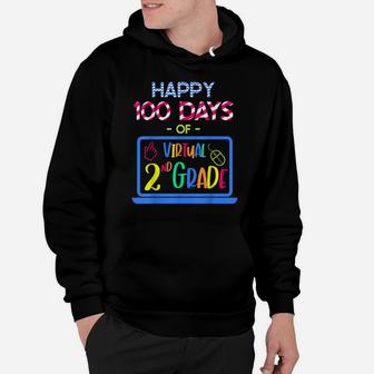 Happy 100 Days Of Virtual Second Grade - 100Th Day Of School Hoodie | Crazezy