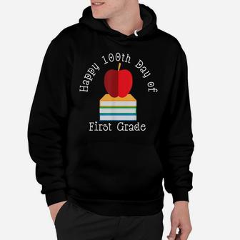 Happy 100Th Day Of First Grade 100 Days 1St Grade Completed Hoodie | Crazezy