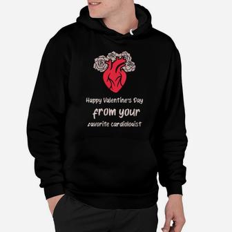 Happy Valentine's Day From Your Favorite Cardiologist Hoodie - Monsterry CA