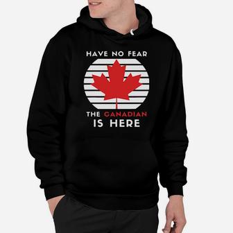 Have No Fear The Canadian Is Here Vintage Retro Hoodie - Monsterry DE