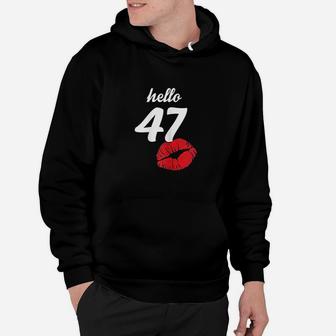Hello 47 Years Old Gifts For 47Th Birthday Gifts Hoodie | Crazezy