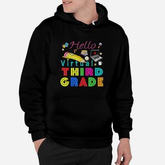 Hello Virtual 3rd Grade Back To School Online Teaching Funny Hoodie - Thegiftio UK