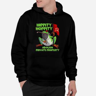 Hippity Hoppity Abolish Private Property Frog Hoodie | Crazezy
