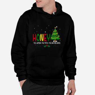 Honey The The Myth The Bad Influence Xmas Hoodie - Monsterry AU