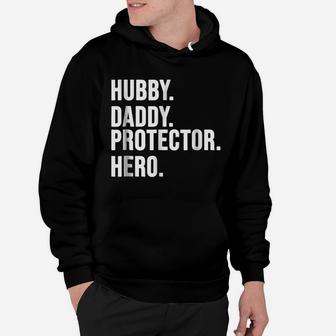 Hubby Daddy Protector Hero T Shirt -Funny Father Gift Shirt Hoodie | Crazezy