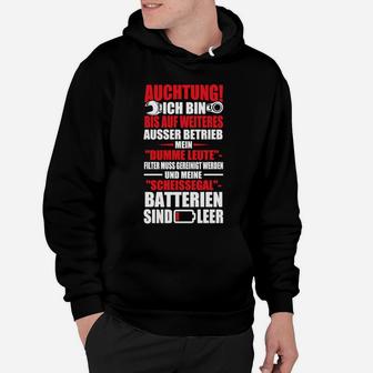 Humorvolles Hoodie Achtung! Außer Betrieb, Lustiges Schwarzes Tee - Seseable