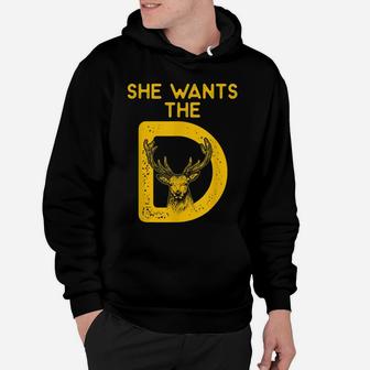 Hunter Quote She Wants The Deer Hoodie | Crazezy AU