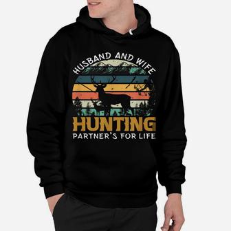 Husband And Wife Hunting Partners For Life Hoodie | Crazezy