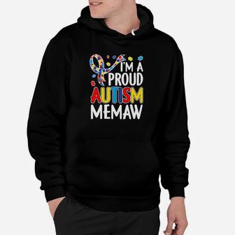 I Am A Proud Autism Memaw Autism Awareness Hoodie - Monsterry