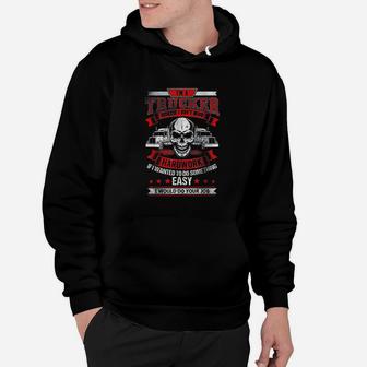 I Am A Trucker Funny Skull Truck Drivers Trucking Hoodie - Thegiftio