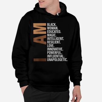 I Am Black Woman Educated Melanin Black History Month Gift Hoodie | Crazezy
