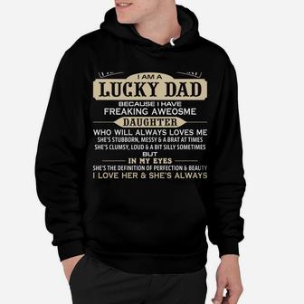 I Am Proud To Say That I Am A Lucky Dad Birthday Gift Daddy Hoodie | Crazezy