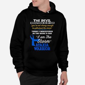 I Am The Storm Ataxia Warrior Awareness Family Gift Hoodie | Crazezy