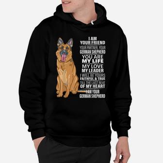 I Am Your Friend Your Partner Your German Shepherd Dog Gifts Hoodie | Crazezy CA