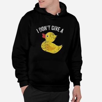 I Dont Give A Duck Distressed Vintage Look Hoodie | Crazezy DE