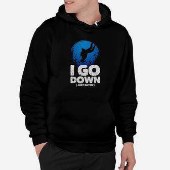 I Go Down Funny Diving Design Hoodie - Thegiftio UK