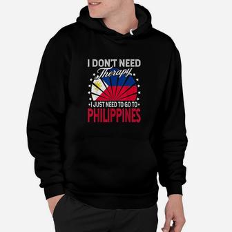 I Just Need To Go To Philippines Hoodie | Crazezy
