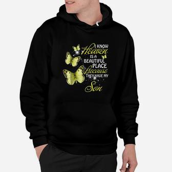 I Know Heaven Is A Beautiful They Have My Son Hoodie | Crazezy