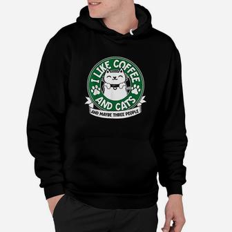 I Like Coffee And Cats And Maybe 3 People Funny Pet Lover Hoodie - Seseable