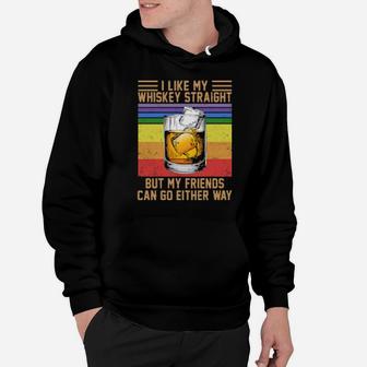 I Like My Whiskey Straight But My Friends Can Go Either Way Vintage Wine Lgbt Hoodie - Monsterry CA