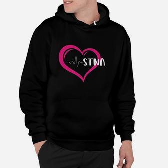 I Love Being An Stna State Tested Nurse Aide Nursing Hoodie | Crazezy UK