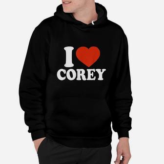 I Love Corey I Heart Corey Red Heart Valentine Gift Valentines Day Hoodie - Seseable