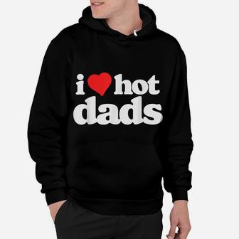 I Love Hot Dads Funny 80S Vintage Minimalist Heart Hoodie | Crazezy DE