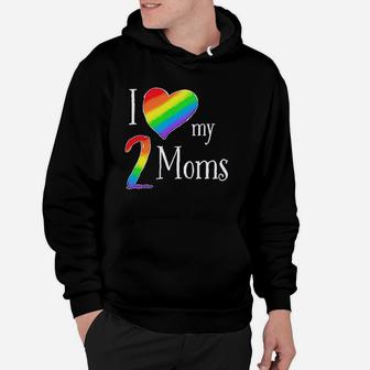I Love My 2 Moms Pride Rainbow Heart Hoodie | Crazezy