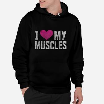 I Love My Muscles Funny Workout Gym Hoodie | Crazezy AU