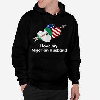 I Love My Nigerian Husband Nigeria Usa Flag Hearts Pride Hoodie | Crazezy CA