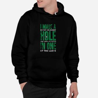 I Made A Bogey Hole In One Hoodie | Crazezy CA