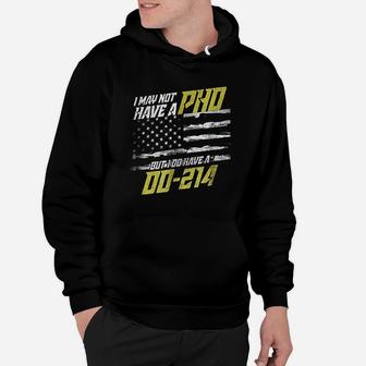 I May Not Have A Phd Hoodie | Crazezy CA