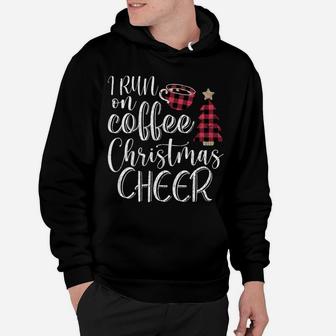 I Run On Coffee And Christmas Cheer Funny Merry Xmas Graphic Hoodie | Crazezy