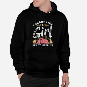 I Scout Like A Girl Try To Keep Up Hoodie | Crazezy DE