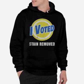 I Voted Stain Removed Hoodie - Monsterry