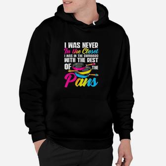 I Was Never In The Closet Hoodie | Crazezy