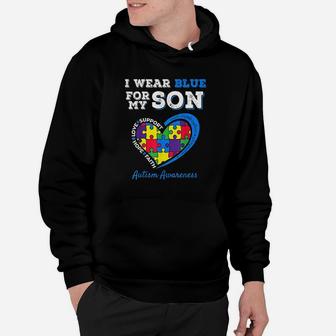 I Wear Blue For My Son Autism Awareness Hoodie | Crazezy CA