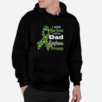 I Wear Lime Green For My Dad Lymphoma Awareness Hoodie | Crazezy DE