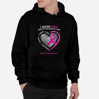 I Wear Pink For My Sister In Law B Reast Awareness Hoodie | Crazezy UK