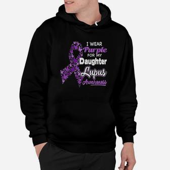 I Wear Purple For My Daughter Lupus Awareness Hoodie | Crazezy CA