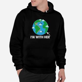 Ich Bin Mit Ihrem Earth Day 2017 Hoodie - Seseable